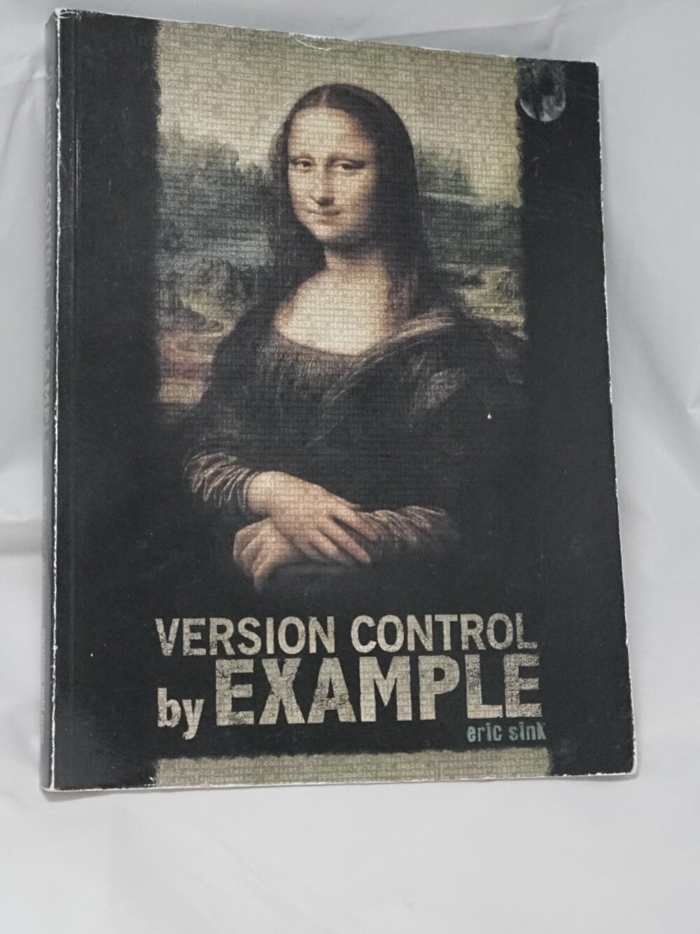 Version Control by Example Eric Sink 2011 Paperback Git Subversion Mercurial